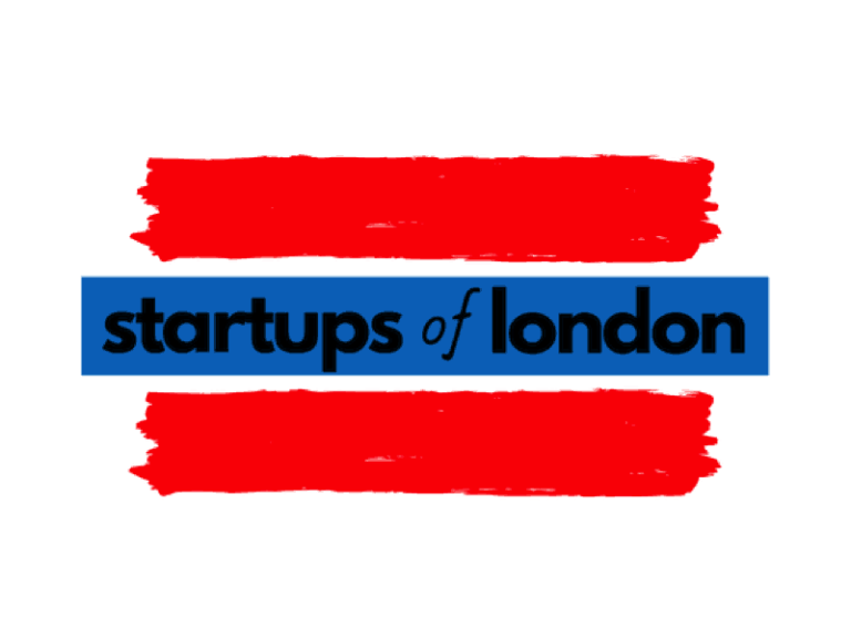 Startups of London: Londra’dan Girişim Hikâyeleri