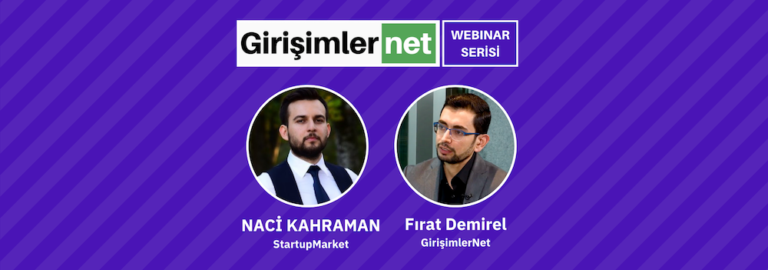 Webinar: Naci Kahraman ile Girişimcilik Ekosisteminde Kaşif Olmak