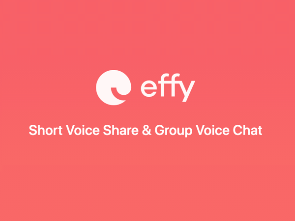Effy: Twitter’ın Sesli Olanı