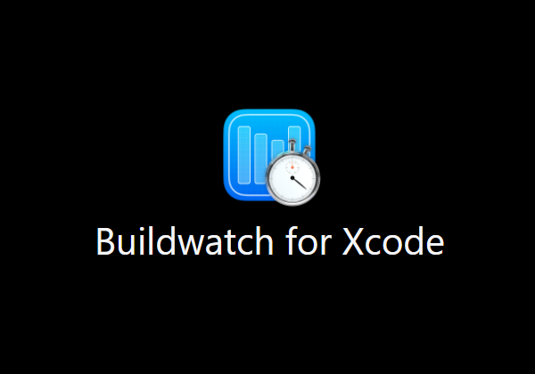 Buildwatch: Xcode’da Derleme Sürenizi Analiz Edin