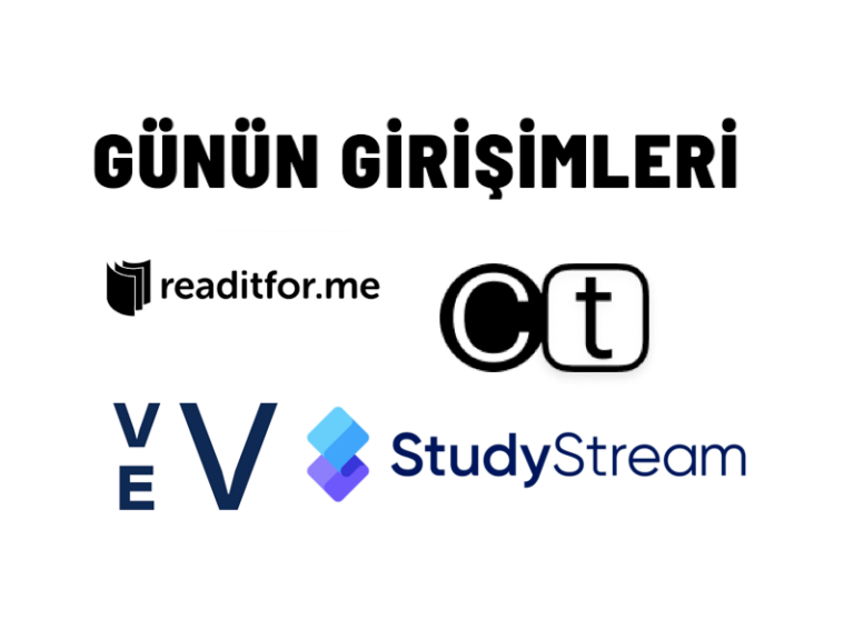 Günün Girişimleri 51: Readitforme, VEV, Companies Tools, StudyStream